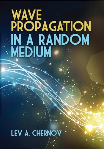 Wave Propagation in a Random Medium (Dover Books on Physics)